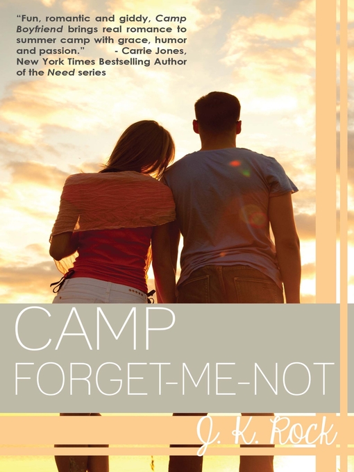 Title details for Camp Forget-Me-Not by J.K. Rock - Wait list
